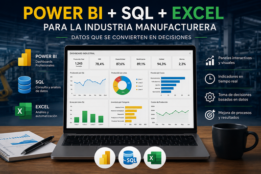 Curso PowerBi +SQL/Excel para Manufactura